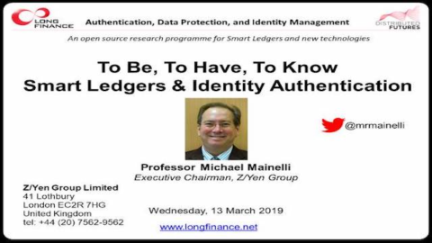 To Be, To Have, To Know &#8211; Smart Ledgers &amp; Identity Authentication