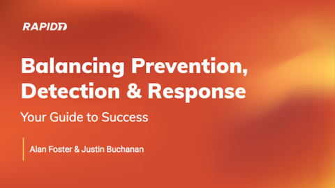 Balancing Prevention, Detection &amp; Response: Your Guide to Success