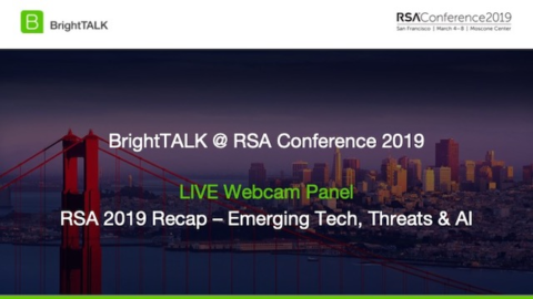 RSAC 2019 Recap &#8211; Emerging Tech, Threats and AI