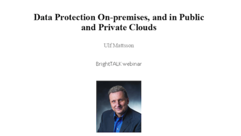 Data Protection On-premises, and in Public and Private Clouds