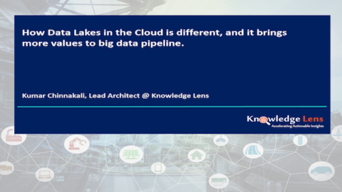Data Lakes in the Cloud is Different- Bringing More Value to Big Data Pipelines