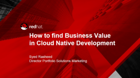 How to find business value through Cloud Native Development