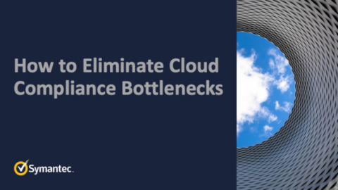 How to Eliminate Cloud Compliance Bottlenecks