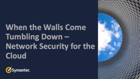 When the Walls Come Tumbling Down – Network Security for the Cloud