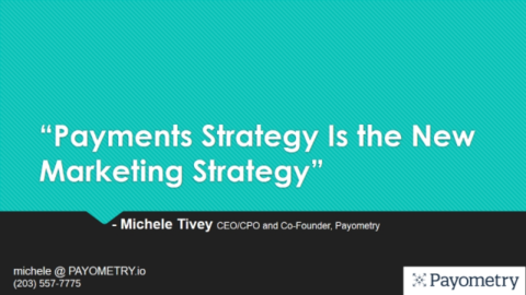 Payments Strategy is the New Marketing Strategy