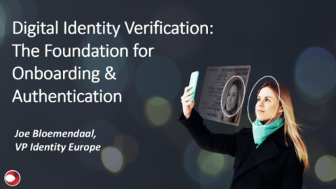 Digital Identity Verification: The Foundation for Onboarding and Authentication