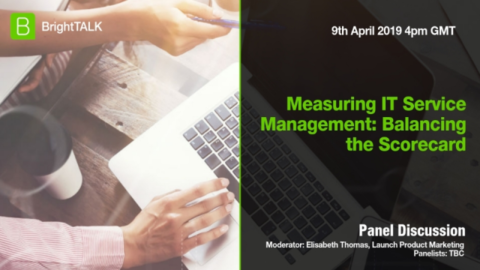 [Panel] Measuring IT Service Management: Balancing the Scorecard