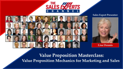 Value Proposition Masterclass:Value Proposition Mechanics for Marketing &amp; Sales