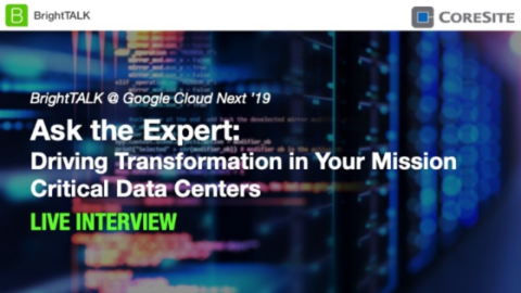 Ask the Expert: Driving Transformation in Your Mission Critical Data Centers