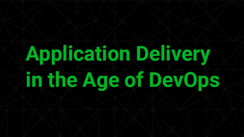 Application Delivery in the Age of DevOps