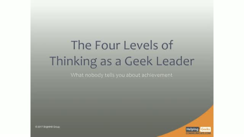 The Four Levels of Thinking as a Geek Leader