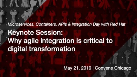 Keynote Session: Why agile integration is critical to digital transformation