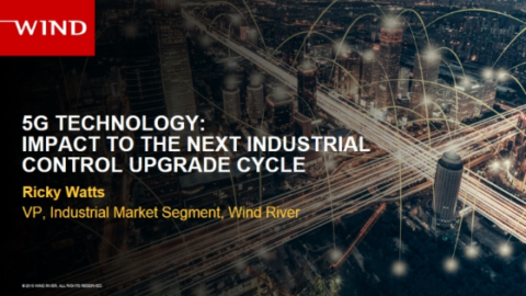 5G Technology: Impact to the Next Industrial Control Upgrade Cycle