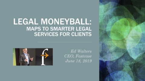 Legal Moneyball: Maps to Smarter Legal Services for Clients