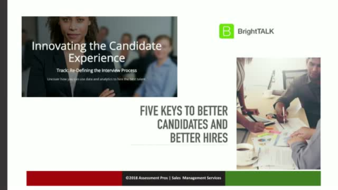 Five Keys to Better Candidates and Better Hires