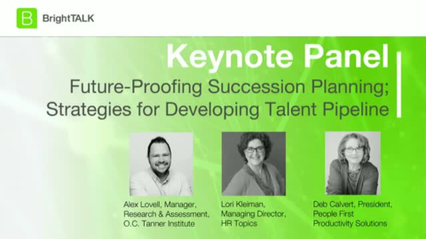 Future-Proofing Succession Planning; Strategies for Developing Talent Pipeline