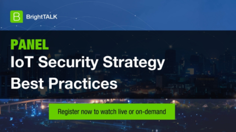 [PANEL] IoT Security Strategy Best Practices