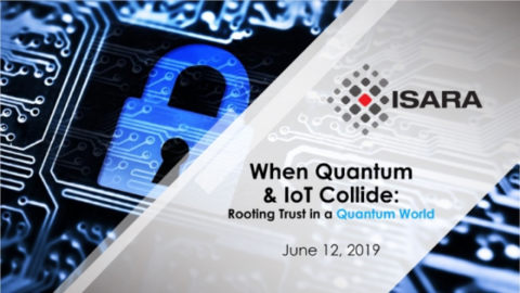 When Quantum and IoT Collide: Rooting Trust in a Quantum World
