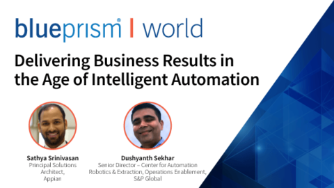Delivering Business Results in the Age of Intelligent Automation