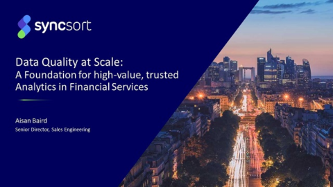 Data Quality: Foundation for High-Value, Trusted Analytics in Financial Services