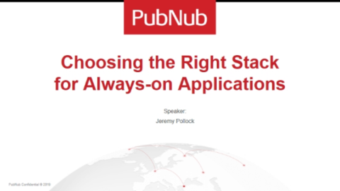 Choosing the Right Stack for Always-on Applications