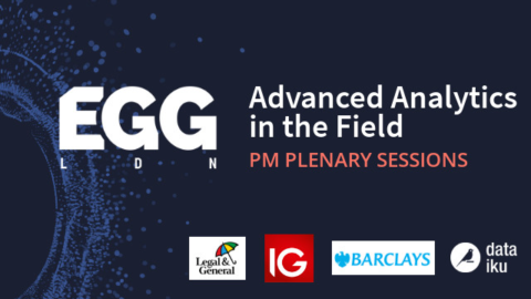 Livestream: EGG LDN 2019 &#8211; Advanced Analytics in the Field &#8211; PM Plenary Sessions