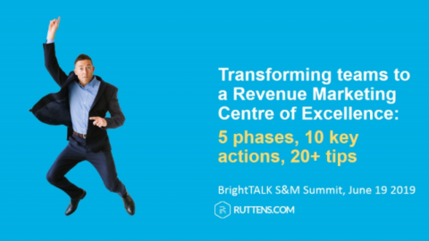 Transforming teams to a Revenue Marketing Centre of Excellence: 10 key tips