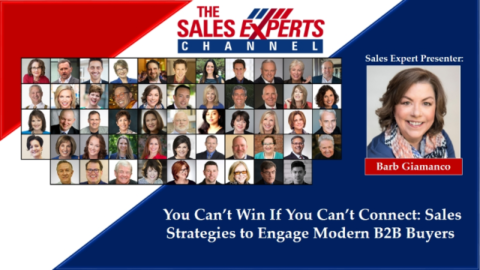 You Can’t Win If You Can’t Connect: Sales Strategies to Engage Modern B2B Buyers