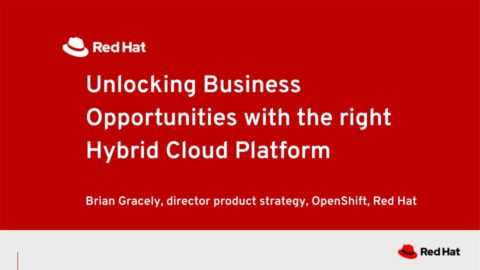 Unlocking Business Opportunities with the right Hybrid Cloud Platform