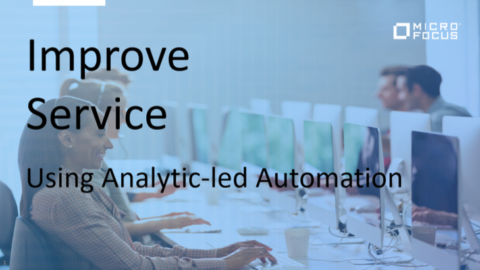 Improve service; Using Analytics-led Automation