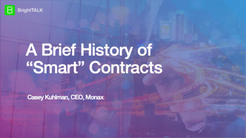 A Brief History of &#8220;Smart&#8221; Contracts