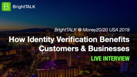 How Identity Verification Benefits Customers &#038; Businesses