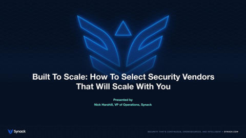 Built to Scale: How to Select Security Vendors That Will Scale With You