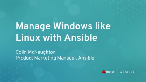 Manage Windows Like Linux with Ansible