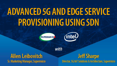 Advanced 5G and Edge Service Provisioning using SDN
