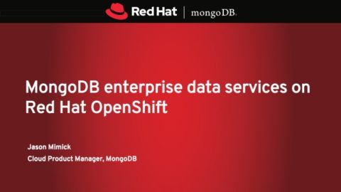 Running MongoDB enterprise data services on Red Hat OpenShift