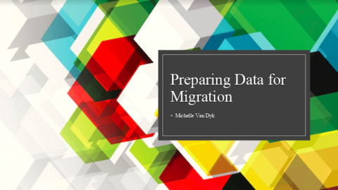 Preparing Data for Migration