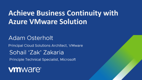 Achieve Business Continuity with Azure VMware Solution