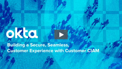 Building a Secure, Seamless, Customer Experience with Customer IAM w/Forrester &#038;