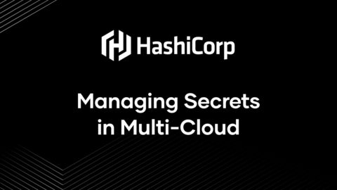 Managing Secrets in Multi-Cloud
