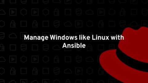 Manage Windows like Linux with Ansible