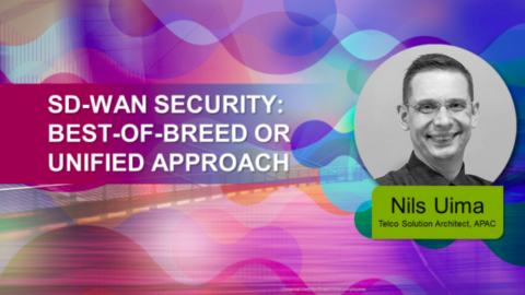 SD-WAN Security: Best-of-Breed or Unified Approach? (APAC PM)