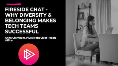 Fireside chat: Why Diversity &#038; Belonging makes tech teams successful