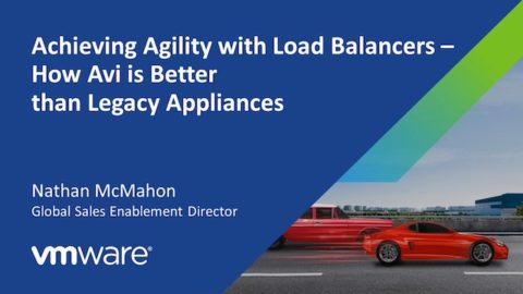 Achieving Agility with Load Balancers – How Avi is Better than Legacy Appliances