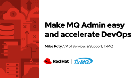 Make MQ Admin easy and accelerate DevOps