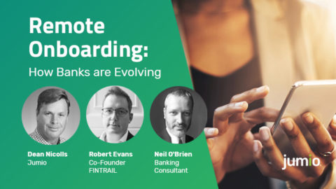 Remote Onboarding: How Banks are Evolving and Changing the Game