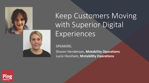 Keep Customers Moving With Superior Digital Experiences