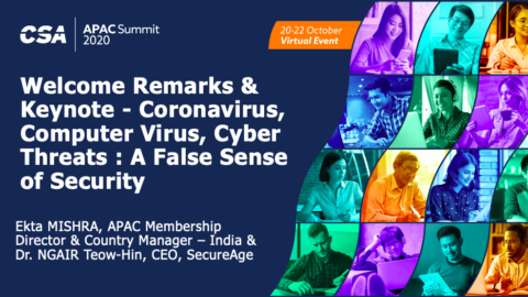 Welcome Remarks & Keynote: Coronavirus, computer virus, cyber threats: A false sense of security