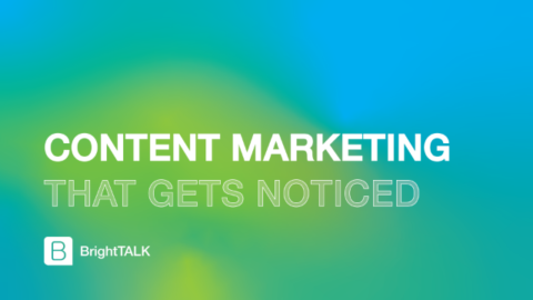 Content Marketing That Gets Noticed