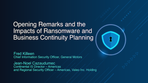 Opening Remarks and the Impacts of Ransomware and Business Continuity Planning